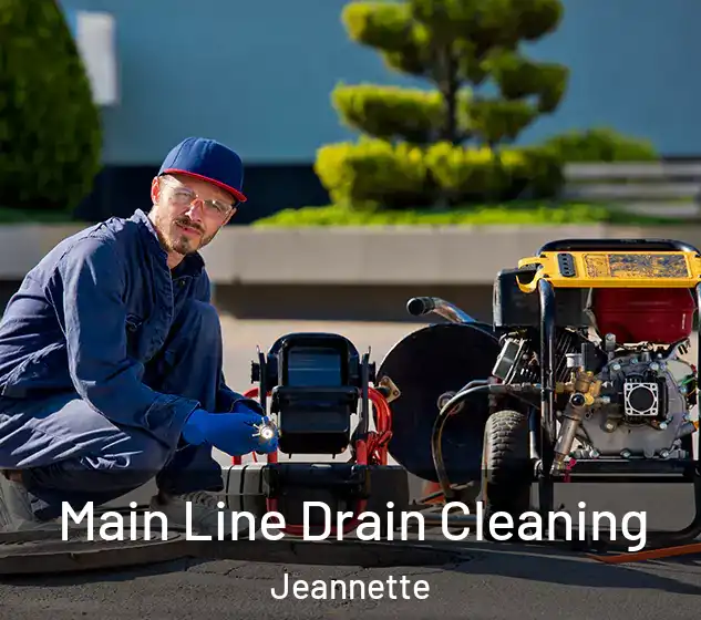  Main Line Drain Cleaning Jeannette