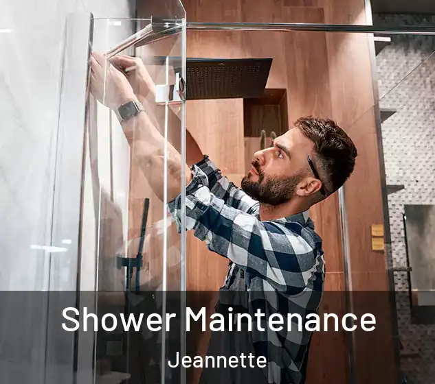  Shower Maintenance Jeannette