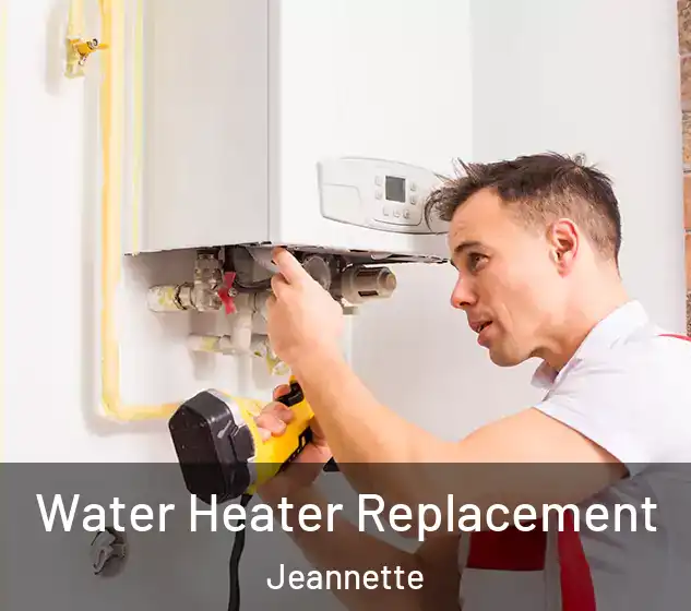  Water Heater Replacement Jeannette